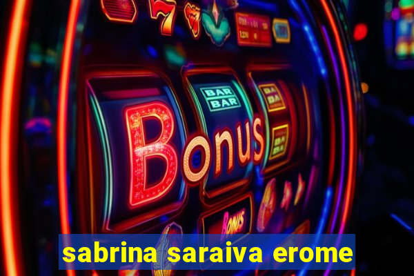 sabrina saraiva erome